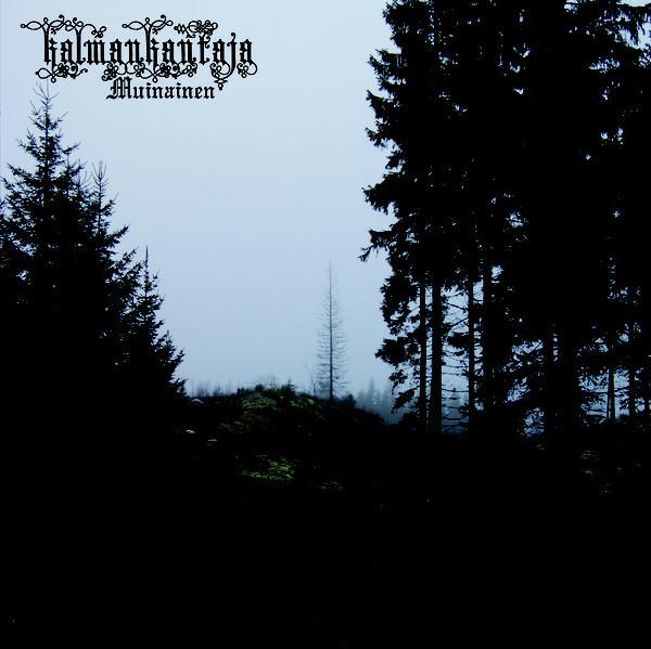 Kalmankantaja - Muinainen Digipak CD
